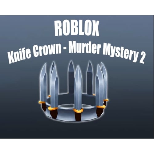  Roblox: Knife Crown - Murder Mystery 2  Anahtar Key